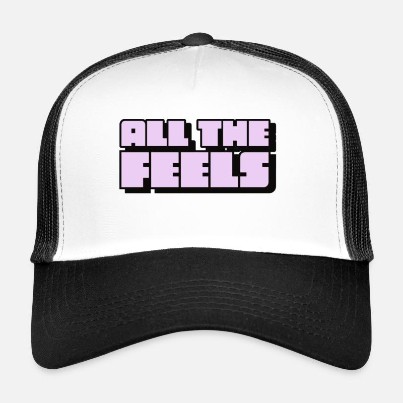 All the Feels Trucker Cap
