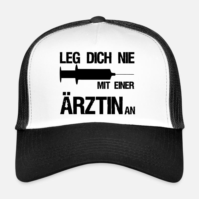 Leg dich nie mit einer Ärztin an,Medizin,Geschenk Trucker Cap