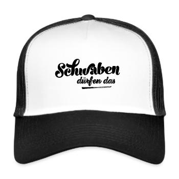 Schwaben dürfen das Schwabe Schwobe Schwabenland - Trucker Cap - Weiß/Schwarz - Vorne