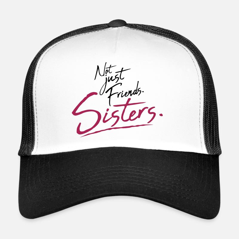Texte Sœurs Amis Casquette trucker 