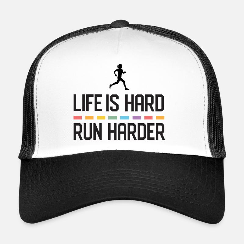 Das Leben ist hart. Laufen Sie härter. Trucker Cap