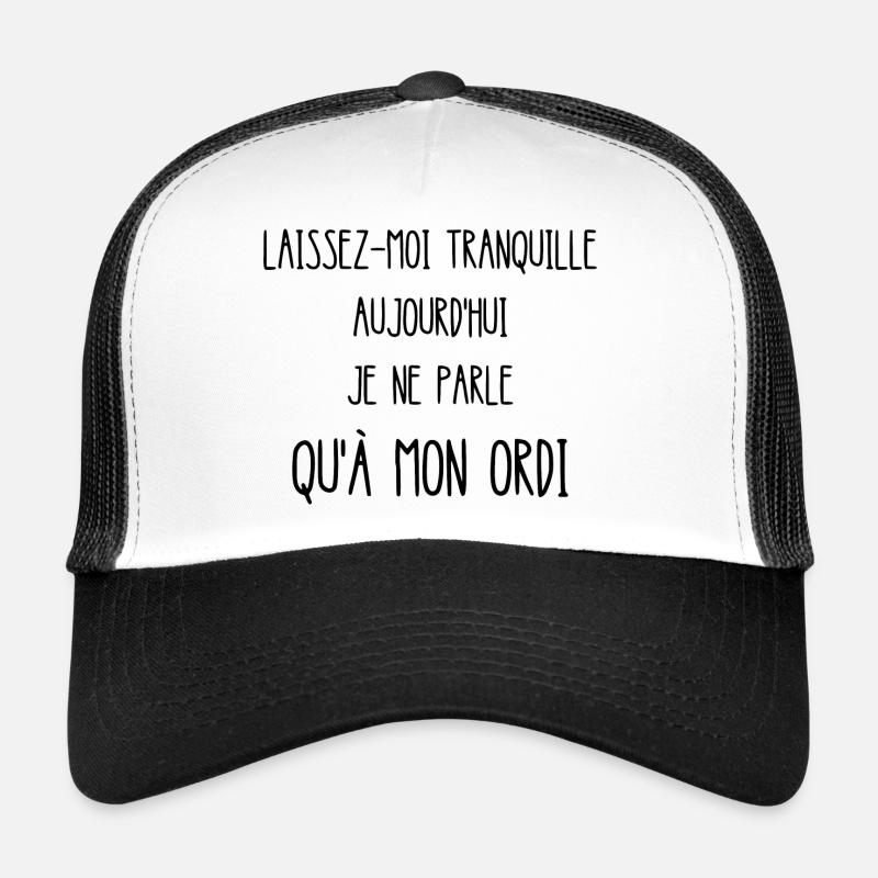 laissez-moi tranquille Casquette trucker 