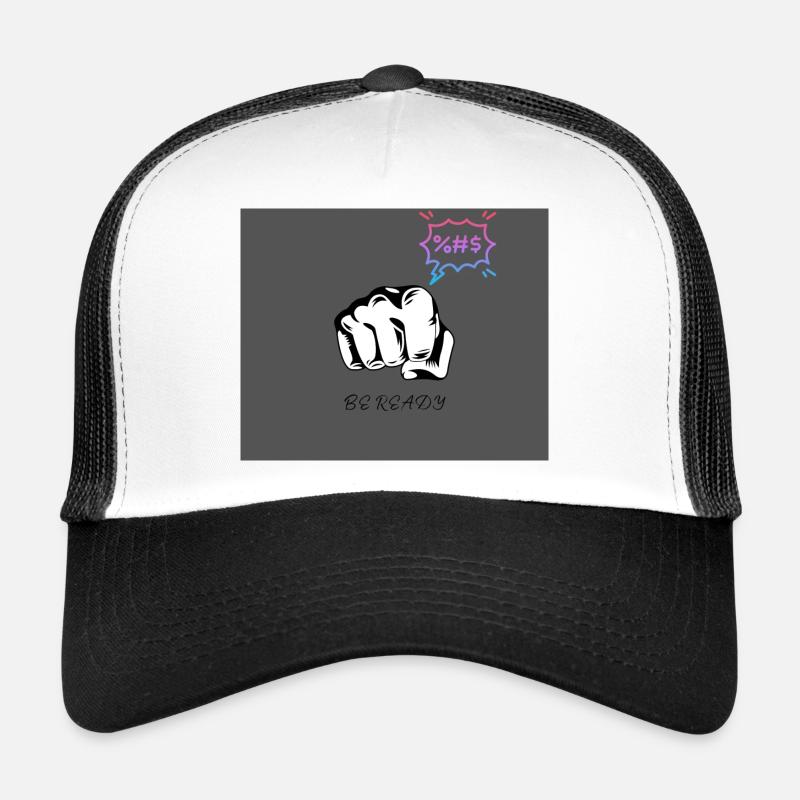 BE READY Trucker Cap