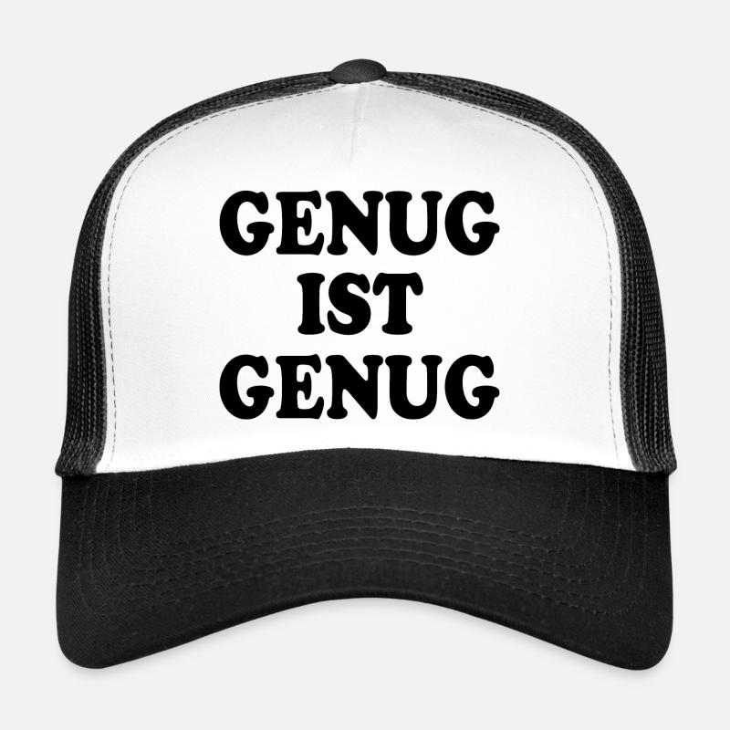 Genug ist genug Trucker Cap