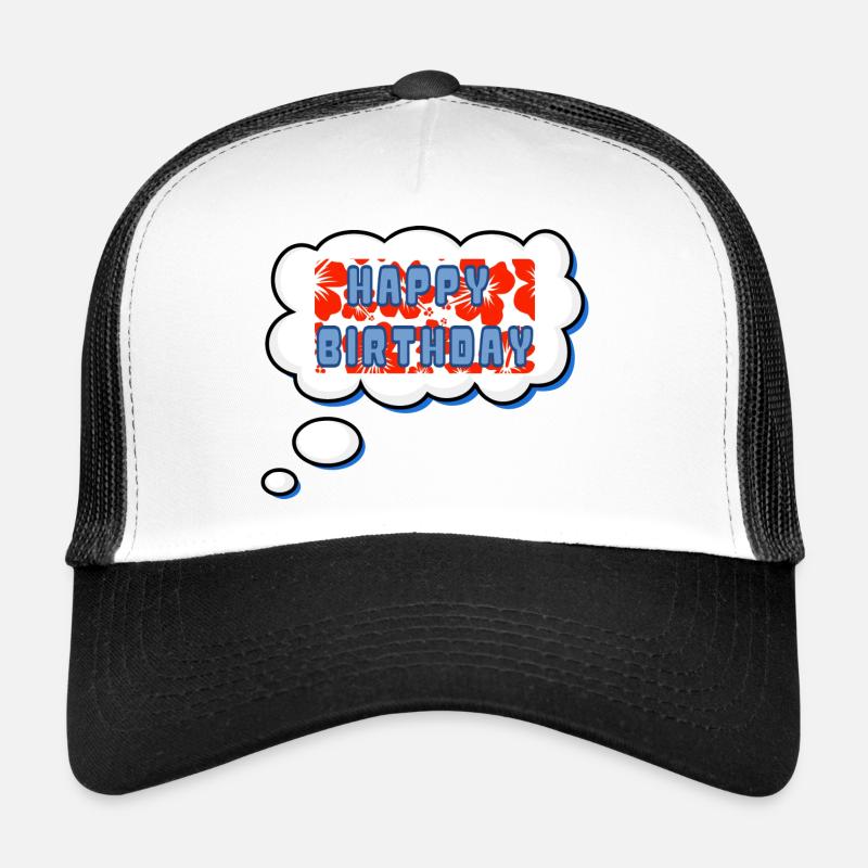HAPPY BIRTHDAY. JOYEUX ANNIVERSAIRE. ANNIVERSAIRE. Casquette trucker 