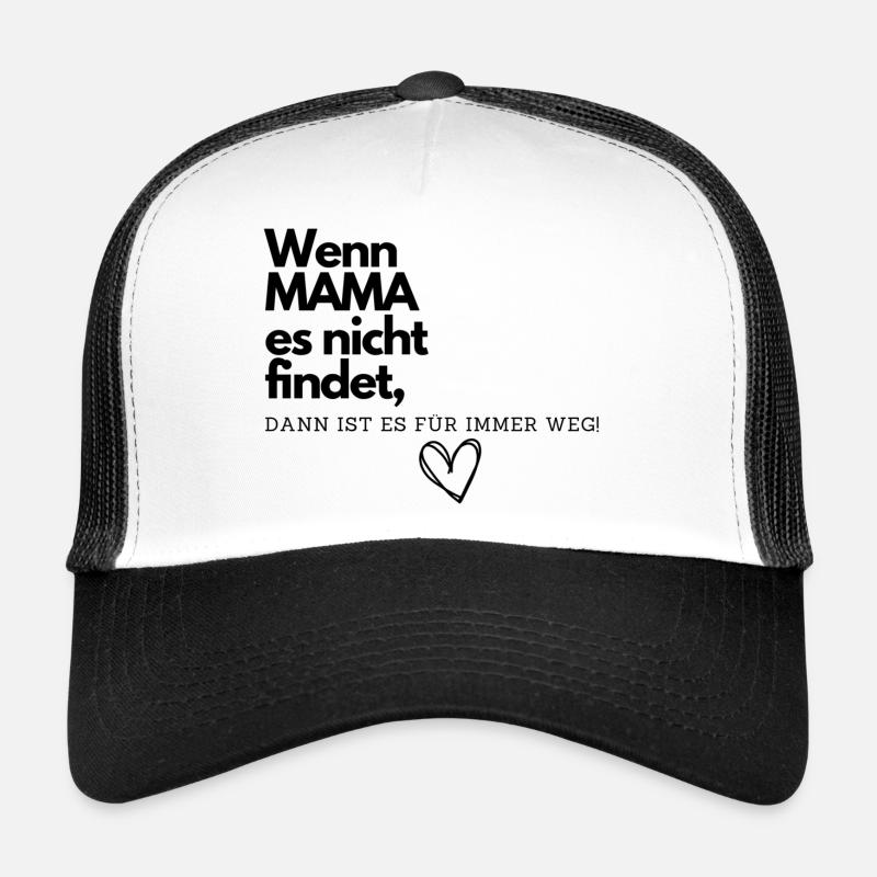 MAMA findet es! - Trucker Cap - Weiß/Schwarz