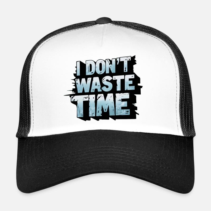 Ich verschwende keine Zeit - Trucker Cap - Weiß/Schwarz