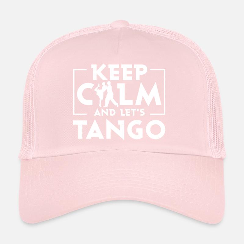 Keep Calm And Let's Tango Tango Dance Latin Music Trucker Cap