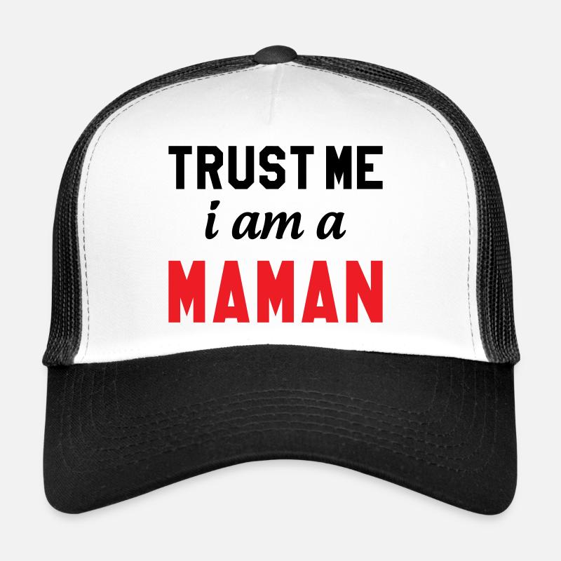 Trust me I am Maman - Trucker Cap - white/black