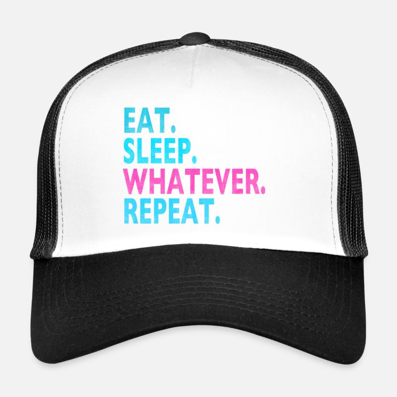 MANGER DORMIR QUOI QUE RÉPÉTER / Humour / Dictons stupides Casquette trucker 