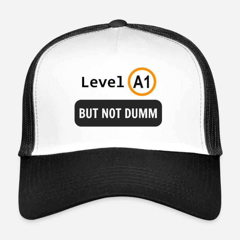  Language level A1, but not dumm Trucker Cap