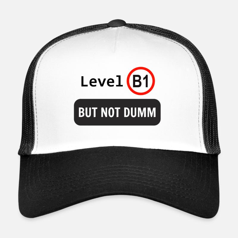 Level B1, but not dumm Trucker Cap