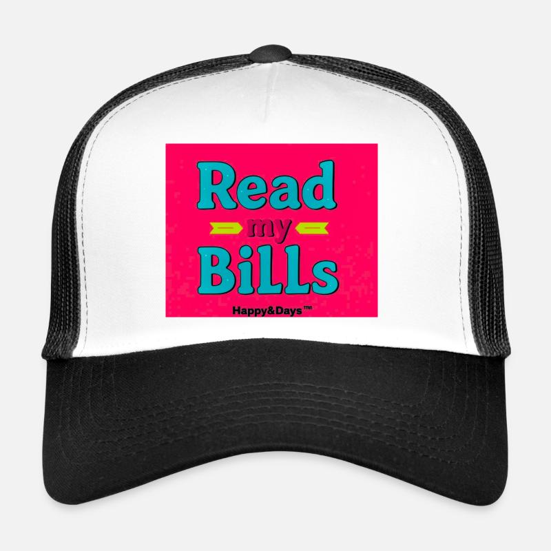Read My Bills Neon Design Trucker Cap