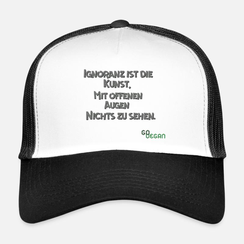 Ignorance - Art.... Casquette trucker 