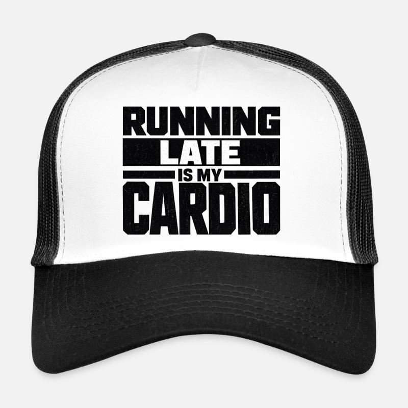 Courir en retard, c’est ma citation cardio Casquette trucker 