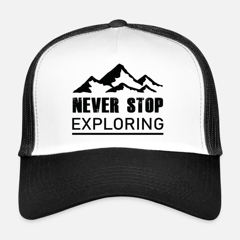 Never Stop Exploring - Hiking Trucker Cap