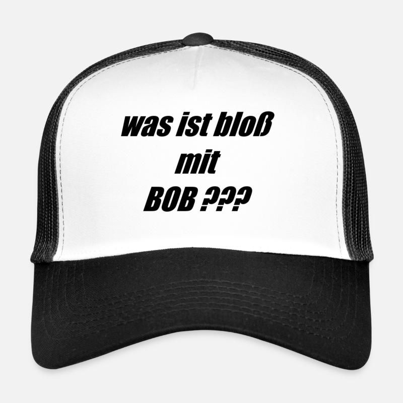 Bob ist schuld - Trucker Cap - Weiß/Schwarz