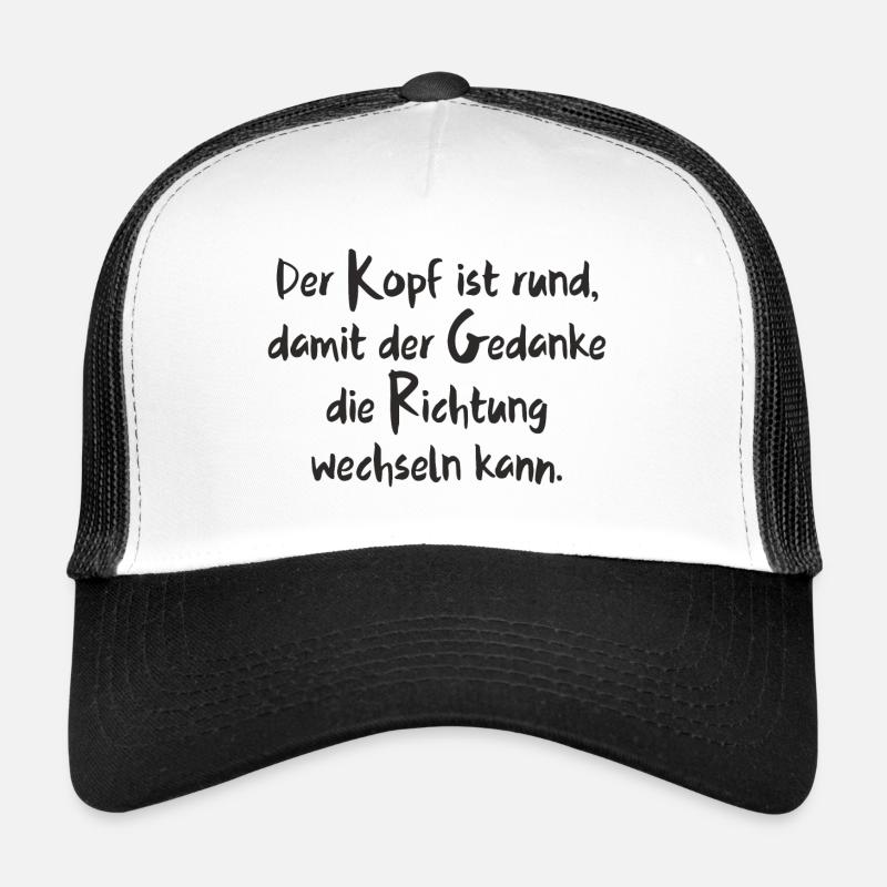 Weiser Spruch - Der Kopf ist rund 1 - Trucker Cap - Weiß/Schwarz