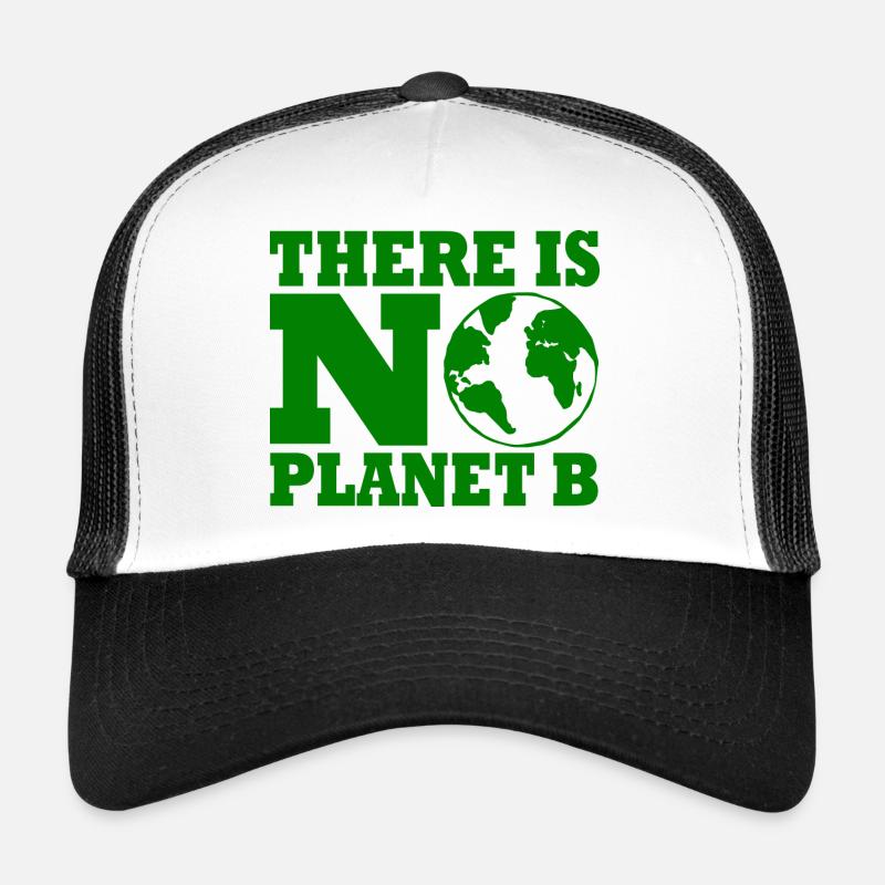 There is no planet B - Trucker Cap - Weiß/Schwarz