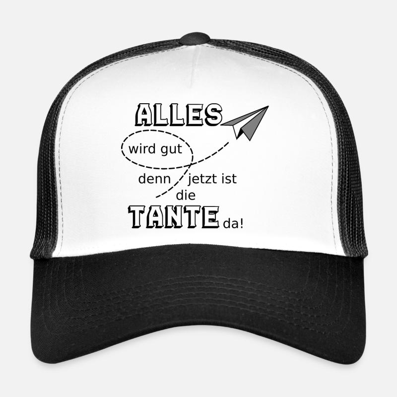 Alles wird gut lustiger Spruch Tante - Trucker Cap - Weiß/Schwarz