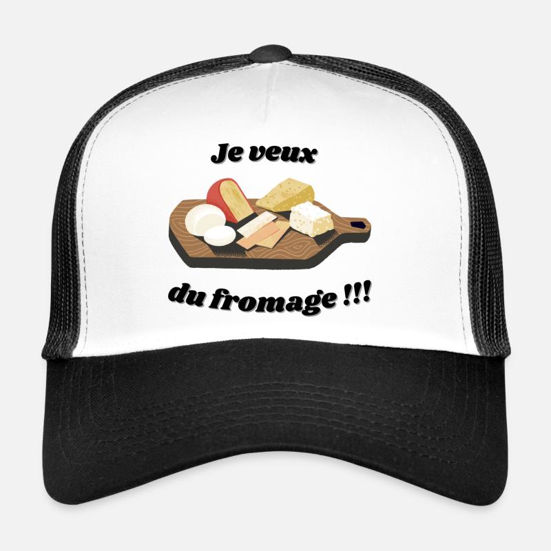 Je veux du fromage !!! Casquette trucker 