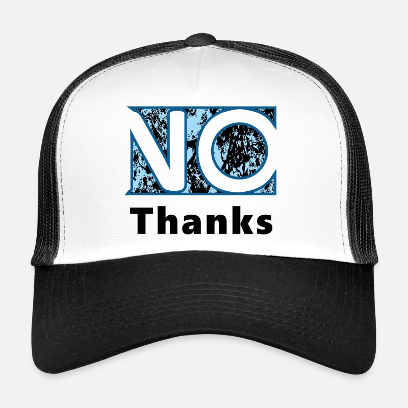 No thanks Trucker Cap