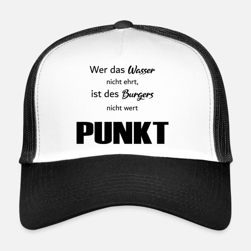 Wer das Wasser nicht ehrt Spruch Black Trucker Cap