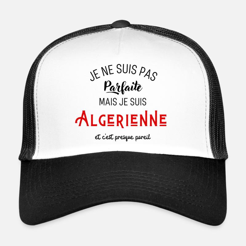 Pas parfaite mais algérienne Casquette trucker 