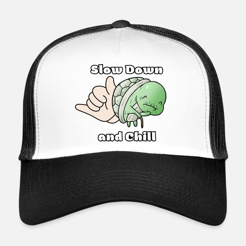 Slow Down and Chill Trucker Cap