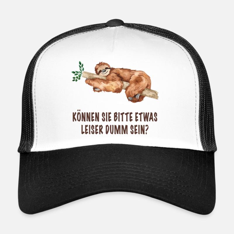 Können sie bitte etwas leiser dumm sein? Faultier Trucker Cap
