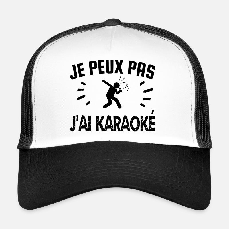 je peux pas j'ai karaoké Casquette trucker 