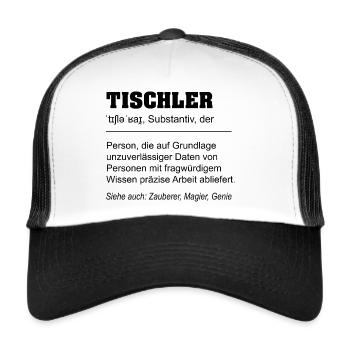 Lustige Definition Beruf Tischler - Trucker Cap - Weiß/Schwarz - Vorne