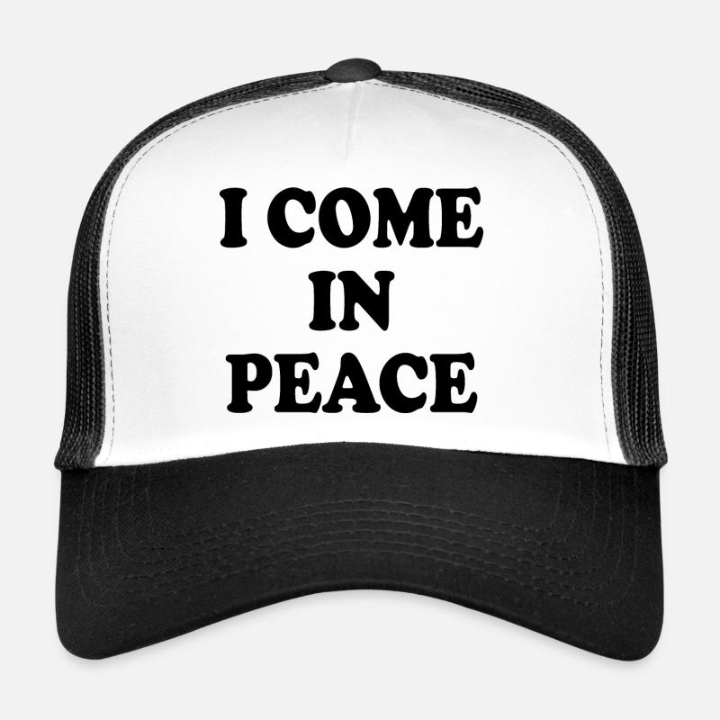 i come in peace im peace couple Casquette trucker 