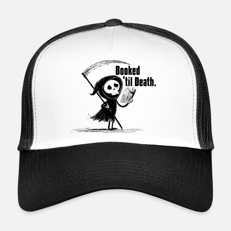 Booked ’til Death | Funny Grim Reaper Reading  - Trucker Cap - Weiß/Schwarz