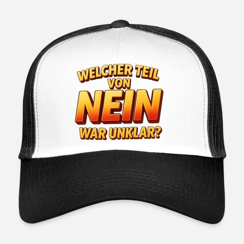 Welcher Teil Von Nein War Unklar Trucker Cap
