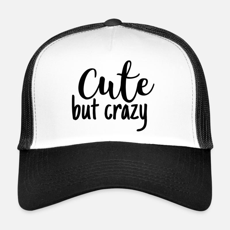 cute but crazy Casquette trucker 