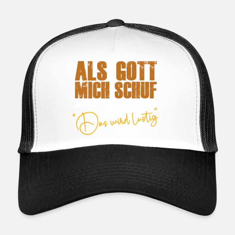 Als Gott mich schuf lustige Sprüche Jesus Spruch - Trucker Cap - Weiß/Schwarz