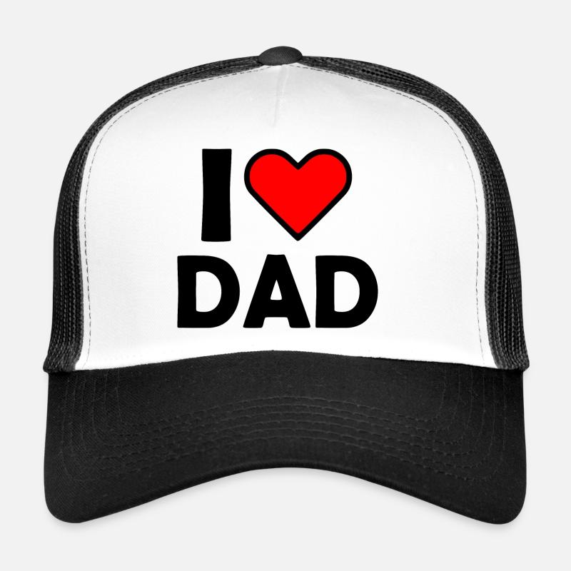I love dad Trucker Cap