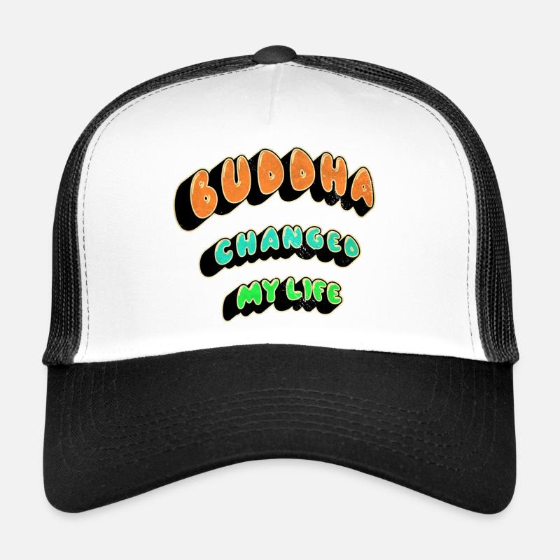 Bouddha a changé ma vie Casquette trucker 