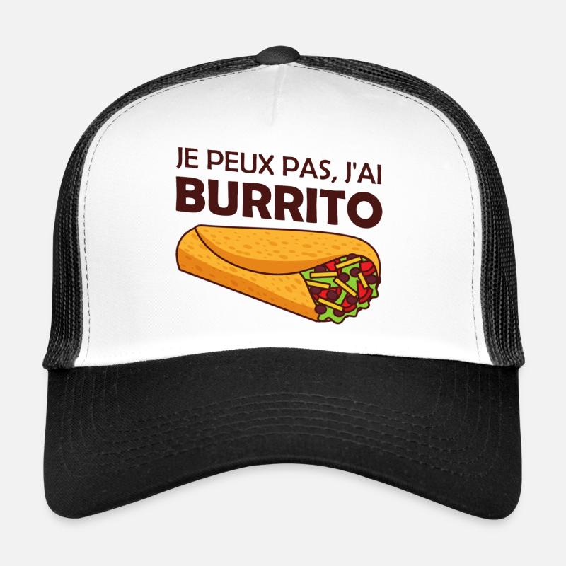 je peux pas j ai burrito Casquette trucker 