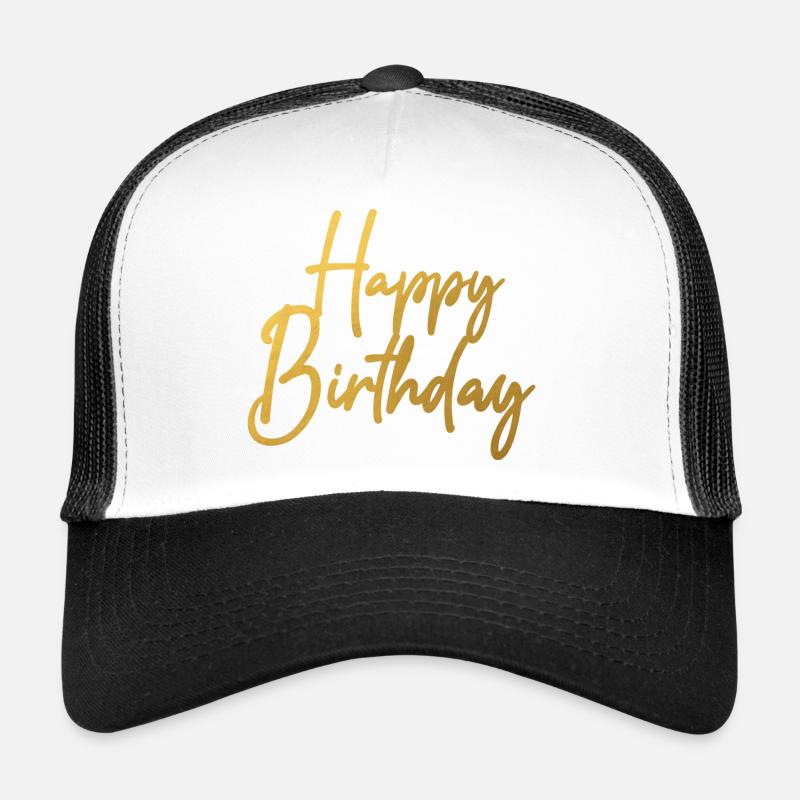Happy Birthday - Trucker Cap - Weiß/Schwarz
