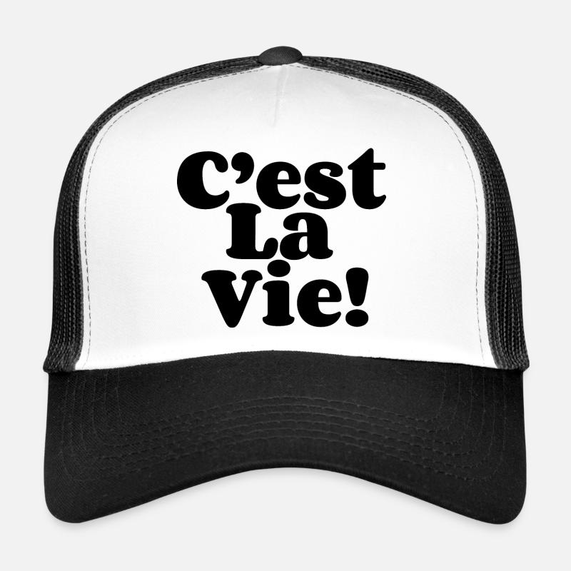 C'est la vie Casquette trucker 