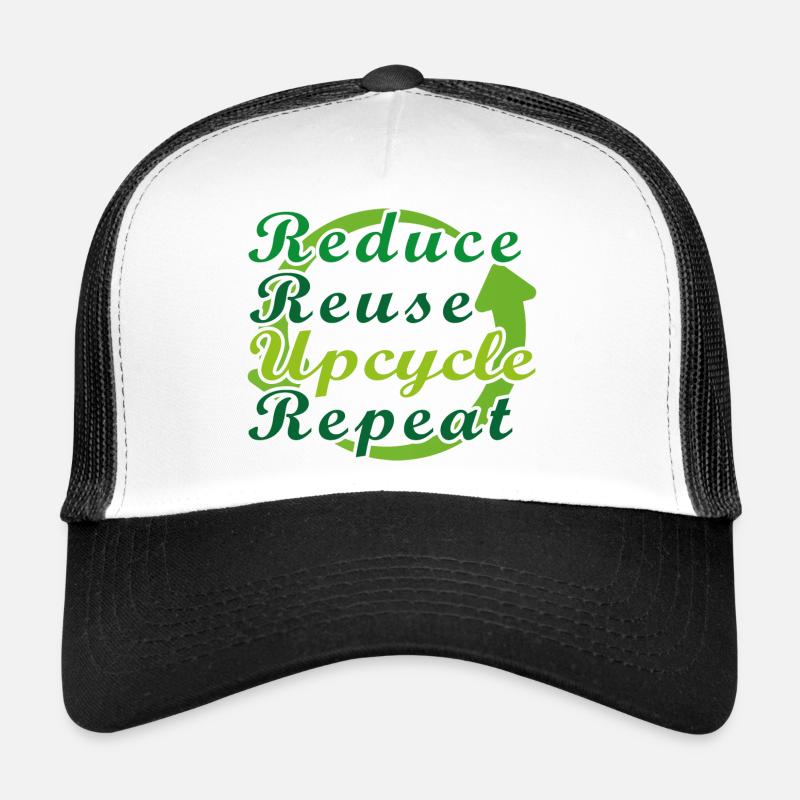 Reduce Reuse Upcycle Repeat Trucker Cap