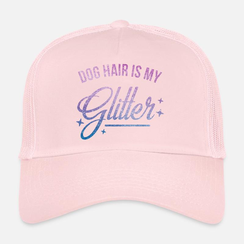 Les poils de chien sont mes paillettes Casquette trucker 