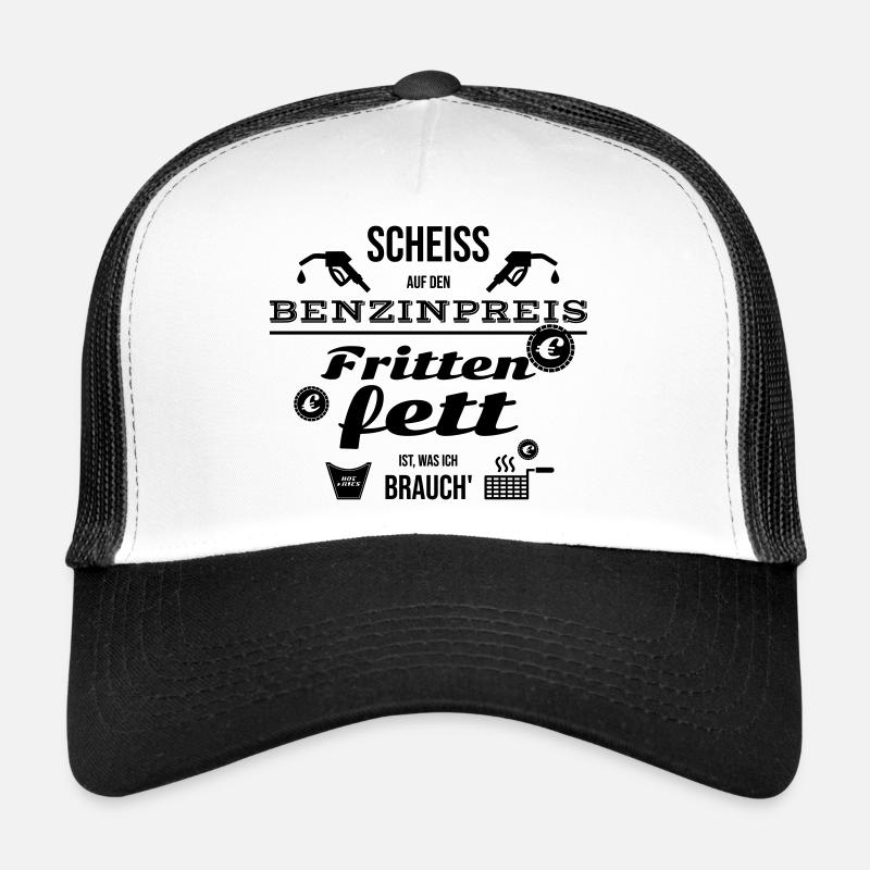 Prix de l’essence de merde - J’ai besoin de graisse pour frites Casquette trucker 
