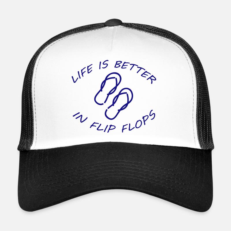 LIFE IS BETTER IN FLIP FLOPS Trucker Cap