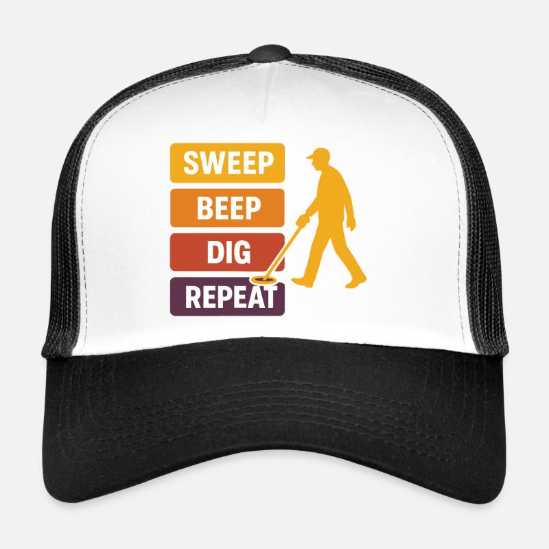 Sweep Beep Dig Repeat Metal Detecting Trucker Cap