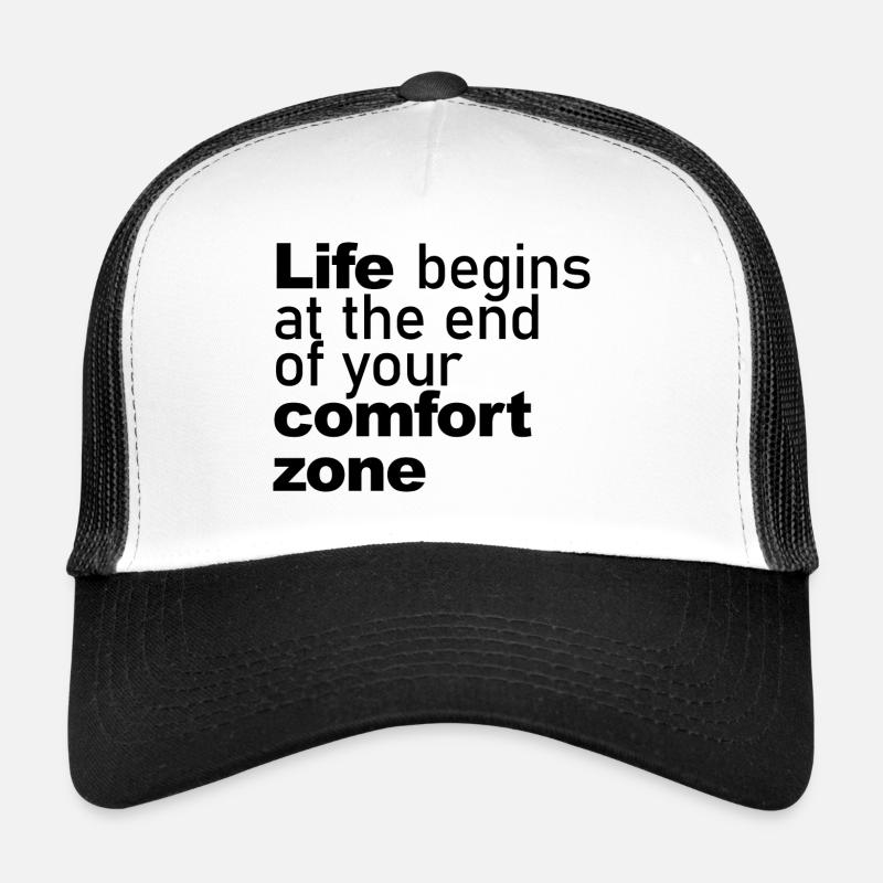 La vie commence à la fin de votre tableau de confort Casquette trucker 