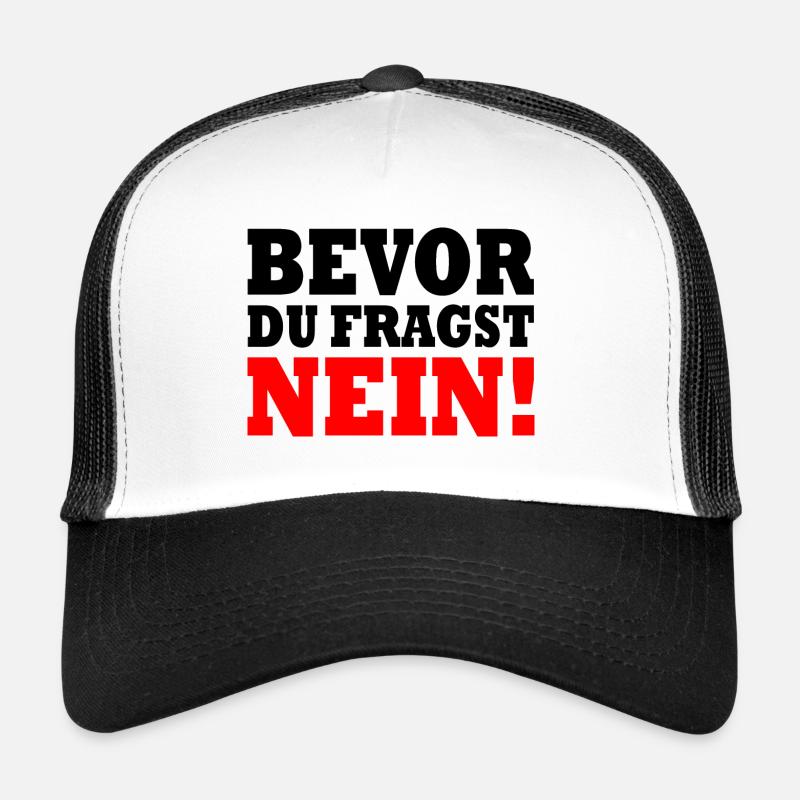 Bevor du fragst nein - Trucker Cap - Weiß/Schwarz
