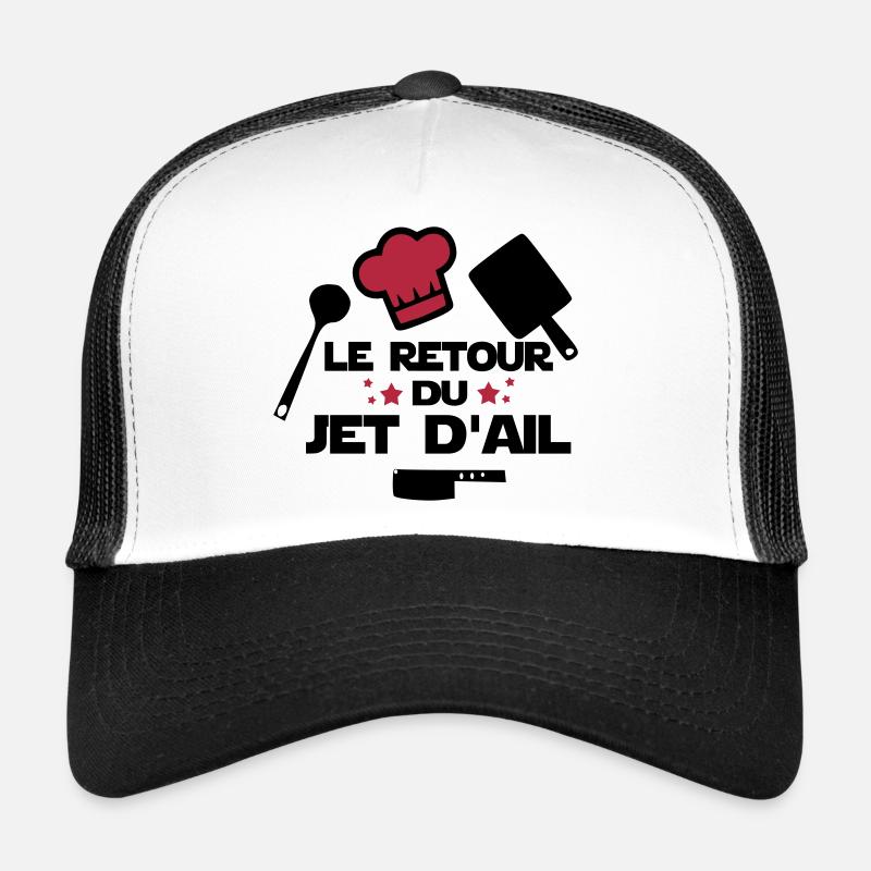 le retour du jet d'ail,citations,chef,cuisine Casquette trucker 